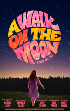 Pamela Gray’s beloved 1999 film <i>A Walk On The Moon</i>, about a Brooklyn housewife in 1969 whose life changes when Woodstock influences her Catskills bungalow colony, has been reimagined for the stage as a musical.
