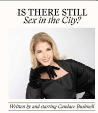 Candace Bushnell shot to fame in the 1990s with her “Sex and the City” column in the New York Observer, inspiring the long-running TV series starring Sarah Jessica Parker. She recently closed the one woman show at Café Carlyle reflecting on her life in and out of the limelight. Photo: Candice Bushnell/Instagram.