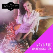 Poster for Max Marie’s performance at The Delancey. Photo: Diana Yee