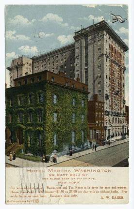 The former Martha Washington Hotel on East 29th Street, for women only, hosted scores of suffrage events in the early 1900s and was home to 18 suffrage societies and dozens of suffragists. Photo: NYPL Gilder Lehrman Collection, via NYC Landmarks Preservation Commission