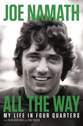 In his new book, Namath is candid about his struggles with alcohol. Photo: Courtesy Little, Brown and Company