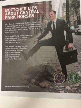 The Transport Workers Union, which represents carriage-horse drivers, has put City Council Member Erik Bottcher in its crosshairs because of his campaign to ban the carriages. One weapon: this newspaper ad showing a faked image implying that the council member values horses more than the homeless.