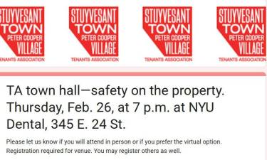 Not satisfied with a recent webinar held by management, the Stuyvesant Town/Peter Cooper Village Tenants Association is holding its own Town Hall on Feb. 26.