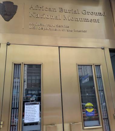 African Burial Ground National Monument entrance on Broadway closed.