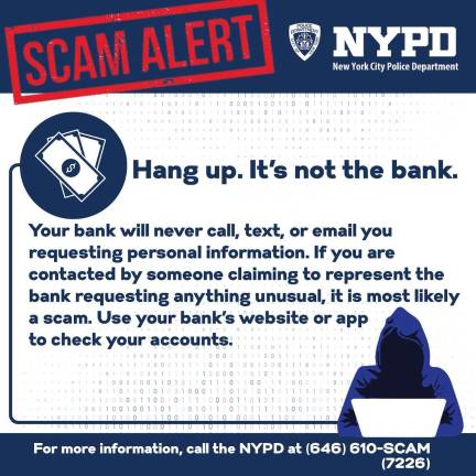 NYPD Scam Alert: Hang up. It’s not the bank.