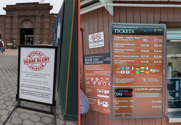 Welcome to Battery Park: Scam Alert Warning at Castle Clinton (left); the official ticket window (right).